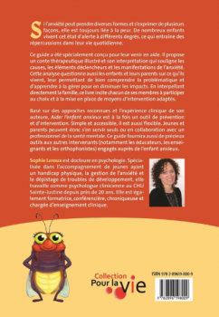 Aider l'enfant anxieux - Guide pratique pour parents et enfants
